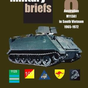 Mouse House, Military Briefs *, M113A1 Vietnam, 1965-1972